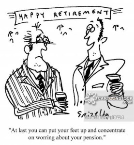 'At last you can put your feet up and concentrate on worrying about your pension.'